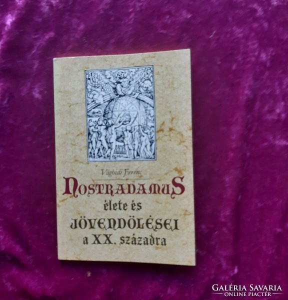 Nostradamus élete és jövendölései a XX. századra  1991 -es 78 oldalas ajándékozhatóan eladó