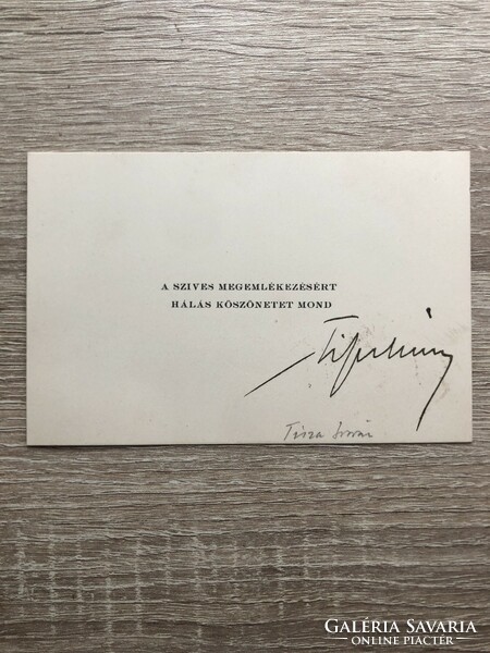 Tisza István arisztokrata politikus országgyűlési képviselő miniszterelnök által aláírt kártya