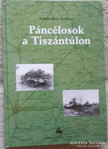 Számvéber armored personnel carriers across the Tisza