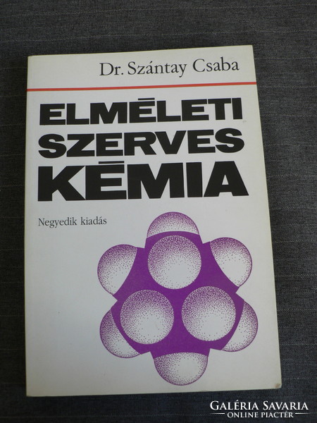 Dr. Szántay Csaba Elméleti szerves kémia
