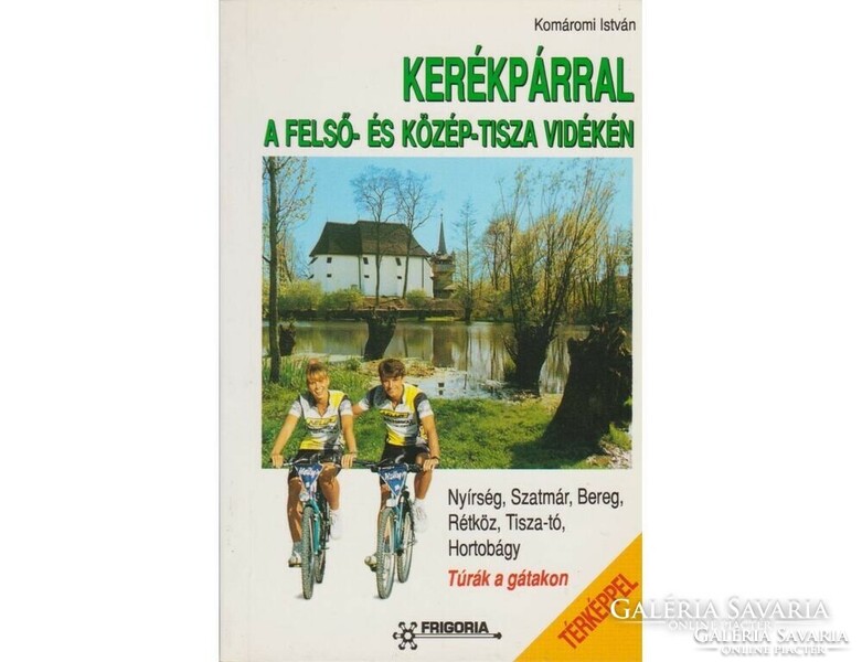 By bicycle in the region of the upper and middle Tisza