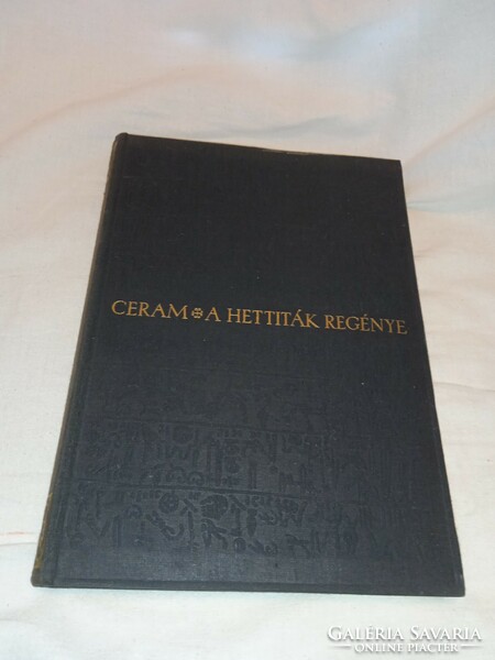 C.W. Ceram   - A Hettiták regénye