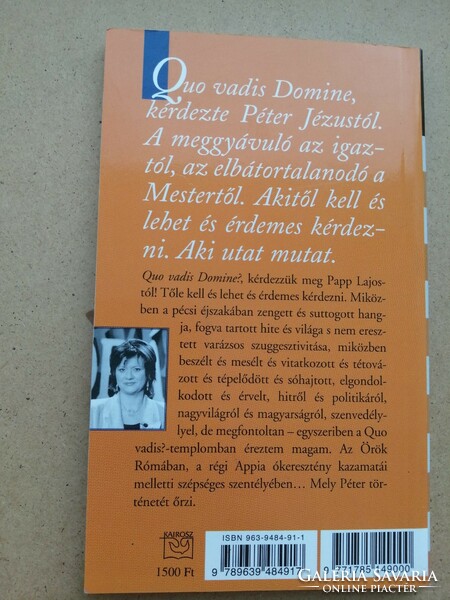 Ritka! Dedikált példány! Quo vadis Domine? Prof. Papp Lajossal beszélget Járai Judit.