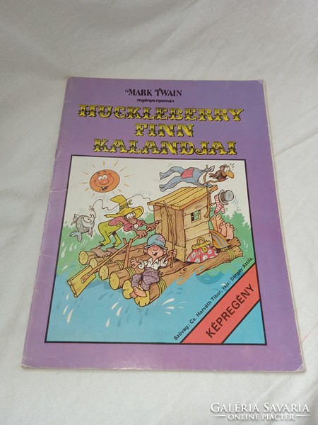 Mark Twain Cs. Horváth Tibor Dargay Attila: Huckleberry Finn kalandjai képregény - Retro Képregény