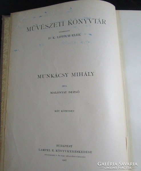 MALONYAI DEZSŐ : MUNKÁCSY MIHÁLY I.- II. 1907 ARANYOZOTT SZECESSZÓS DÍSZ KÖTÉS 			 További opciók ▼