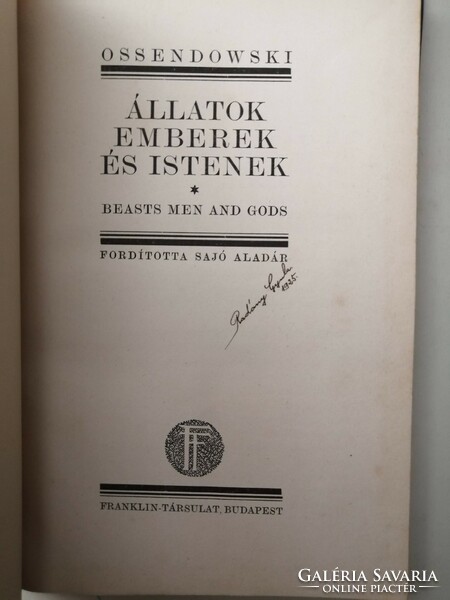 FERDINAND OSSENDOWSKI - ÁLLATOK , EMBEREK ÉS ISTENEK - FRANKLIN TÁRSULAT  BUDAPEST