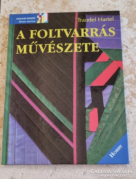 Traudel Hartel:A foltvarrás művészete foltvarázs kézimunka hobbi könyv