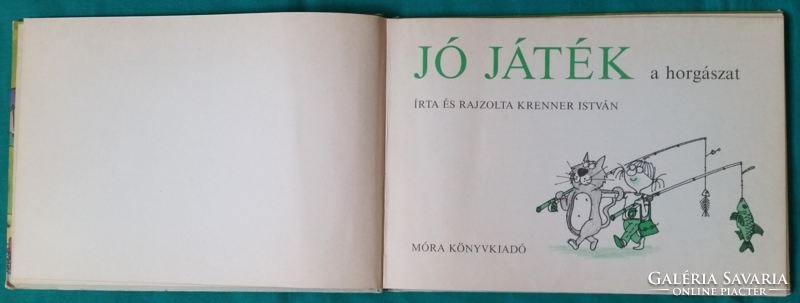 Krenner István: Jó játék a horgászat  > Gyermek- és ifjúsági irodalom > Ismeretterjesztő > Hobbi