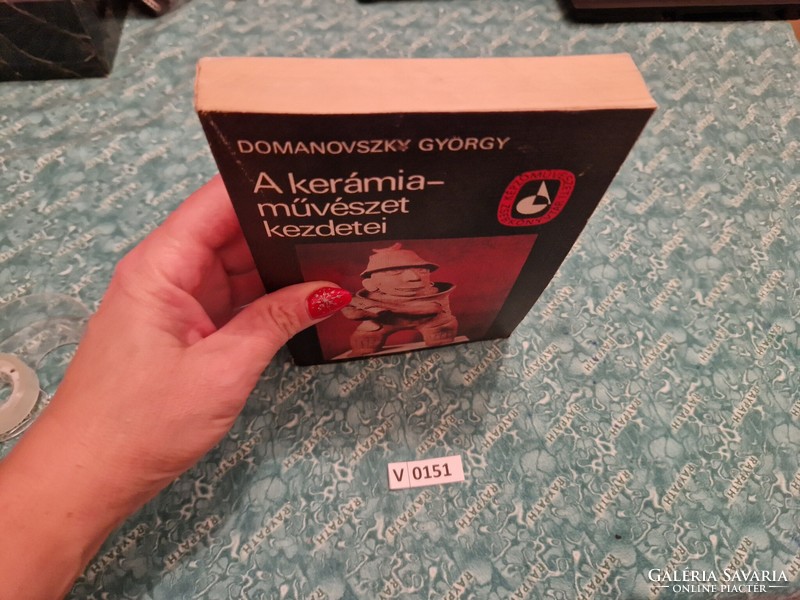 V0151  Domanovszky György  A kerámiaművészet kezdetei