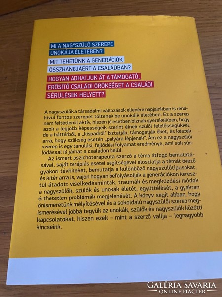 L.Stipkovits Erika:Nagyszülők a kispadon 11 tévhit a generációk közötti konfliktusokról.