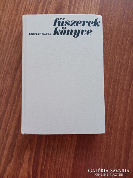 Romváry Vilmos: Fűszerek könyve