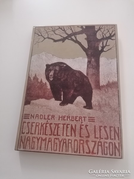 Nadler Herbert: Cserkészeten és lesen Nagymagyarországon