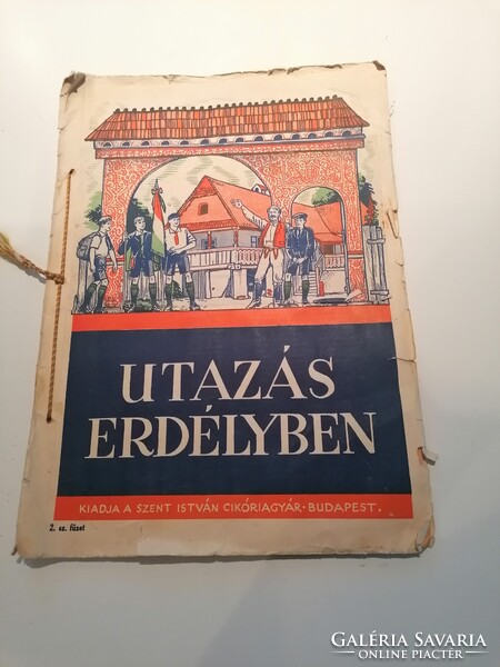 Utazás Erdélyben - Cikóriagyár gyűjtőalbum képekkel TELJES!!!!