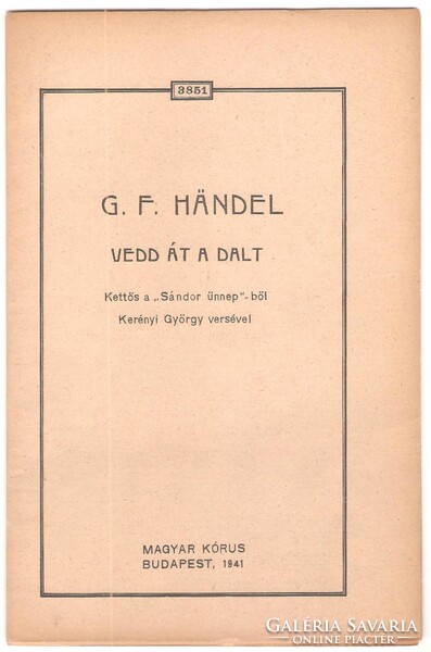 Händel-Kerényi: Vedd Át A Dalt   1941