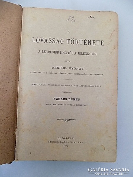 Denison György A lovasság története. Aigner Lajos Kiadása 1884