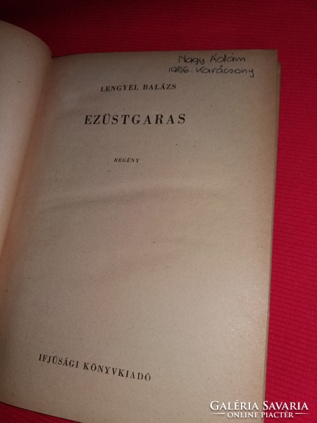 1955. Lengyel Balázs: Ezüstgaras regény KASS JÁNOS rajzaival könyv a képek szerint IFJÚSÁGI