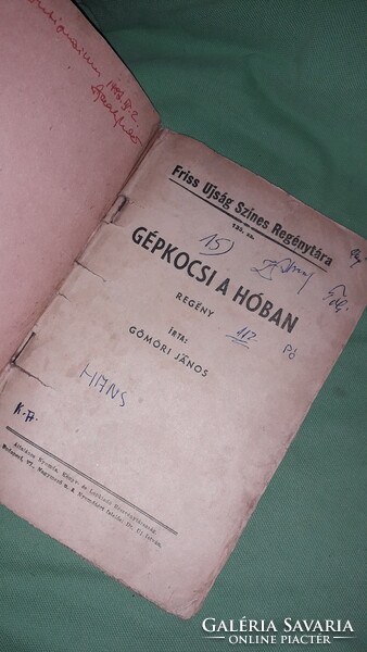 1940.GÖMÖRY JÁNOS :GÉPKOCSI A HÓBAN regény ponyva könyv RITKASÁG a képek szerint
