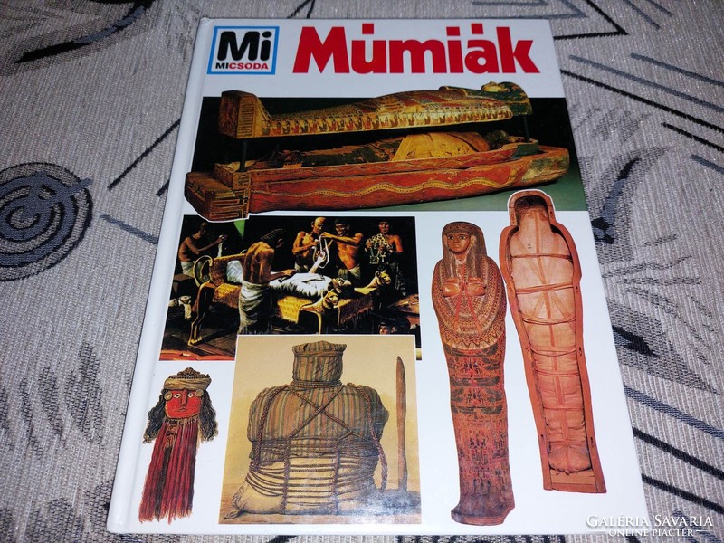 Múmiák - Mi Micsoda