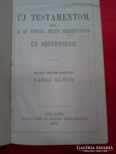 Károli Gáspár 1906. Új Testamentom