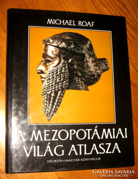 Roaf, Michael : A MEZOPOTÁMIAI VILÁG ATLASZA