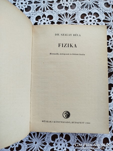 Dr. Szalay Béla Fizika Műszaki Könyvkiadó 1966