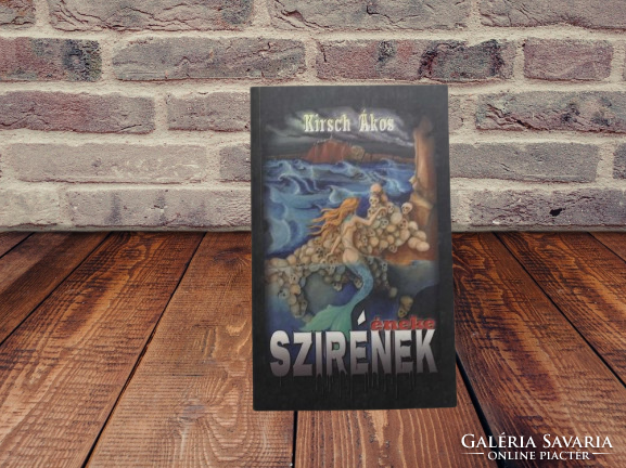 Kirsch Ákos - Szirének éneke