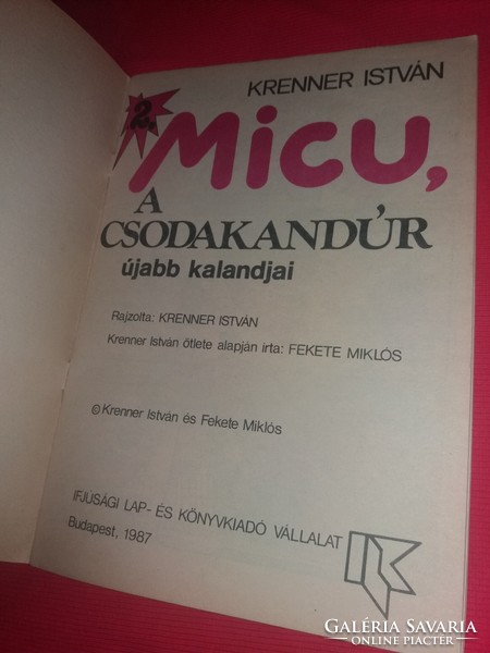 1987.FEKETE MIKLÓS - KRENNER ISTVÁN : MICU A CSODAKANDÚR képregény a képek szerint
