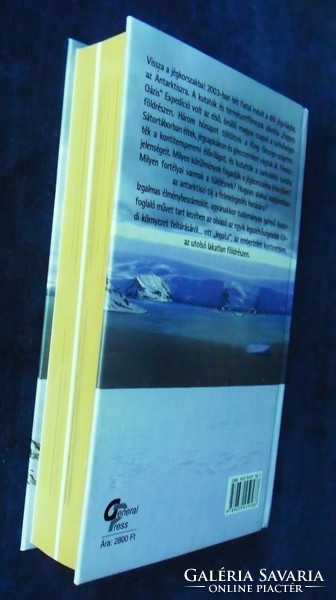 Fiar Sándor, Nagy Balázs: Olvadó jövő. Magyar expedíció az Antarktiszon