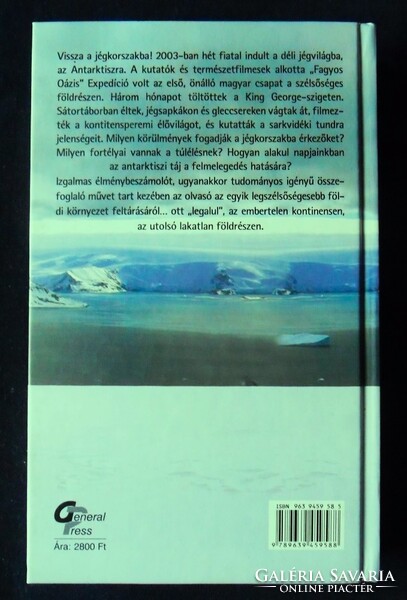 Fiar Sándor, Nagy Balázs: Olvadó jövő. Magyar expedíció az Antarktiszon