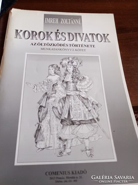 Imreh Zoltánné : korok ès divatok 1.-2. Kötet