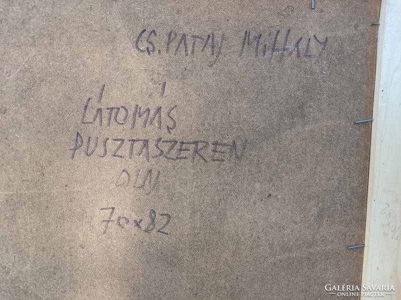 Cs. Pataj Mihály - "Látomás Pusztaszeren" Olaj Festmény