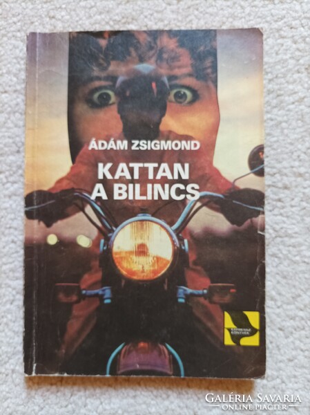 Ádám Zsigmond - Kattan a bilincs (1985)