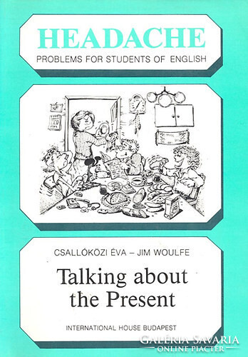 Talking about the Present - Csallóközi Éva; Jim Woulfe