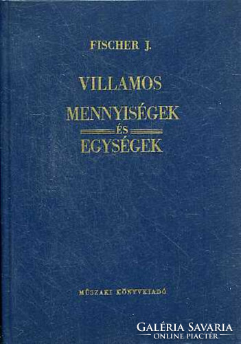 Villamos mennyiségek és egységek - J. Fischer