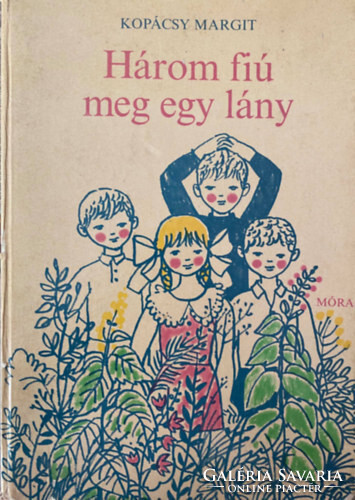 Három fiú meg egy lány - Kopácsy Margit, Graf.: Demjén Zsuzsa