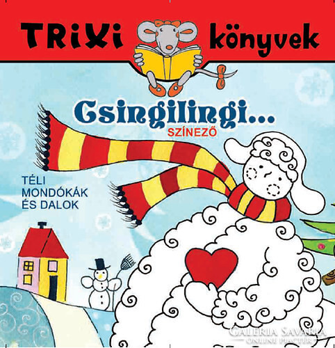 Csingilingi... Színező - Trixi könyvek - Töreky Zsuzsi