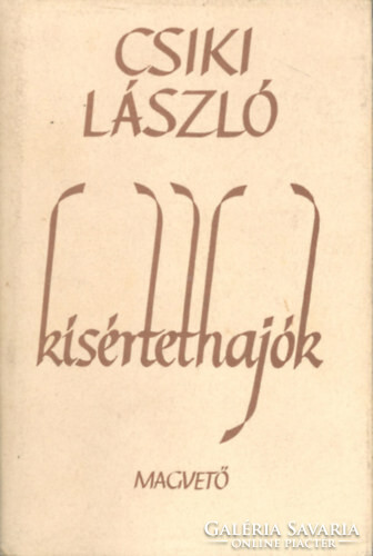 Kísértethajók - Csiki László