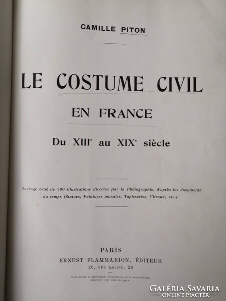 CAMILLE PITON - LE COSTUME CIVIL EN FRANCE - francia nyelvű divattörténeti könyv