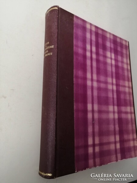 CAMILLE PITON - LE COSTUME CIVIL EN FRANCE - francia nyelvű divattörténeti könyv