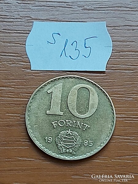 MAGYAR NÉPKÖZTÁRSASÁG 10 FORINT 1985  Alumínium-Bronz  S135