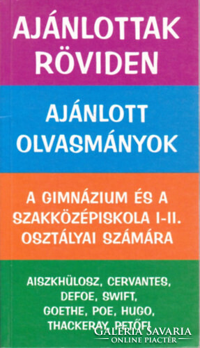 Ajánlottak röviden I. (Aiszkhülosz, Cervantes, Defoe, Swift, Goethe) - Vadai István