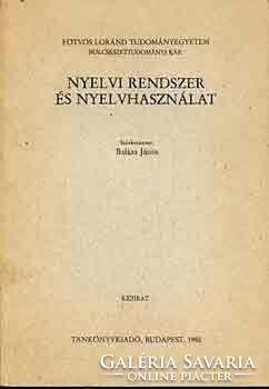 Nyelvi rendszer és nyelvhasználat - Balázs János