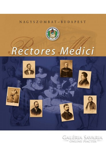 Rectores Medici – Nagyszombat – Budapest -
