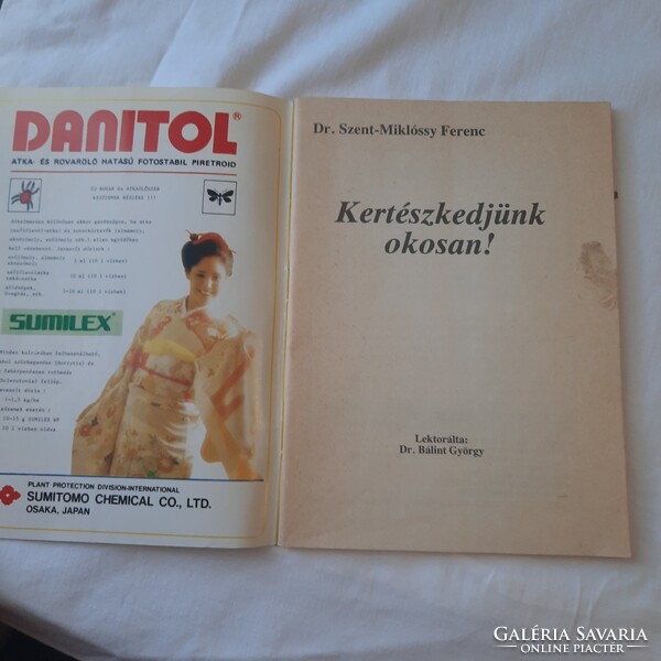 Dr. Szent-Miklóssy Ferenc: Kertészkedjünk okosan /lektorálta Bálint György/   1989.