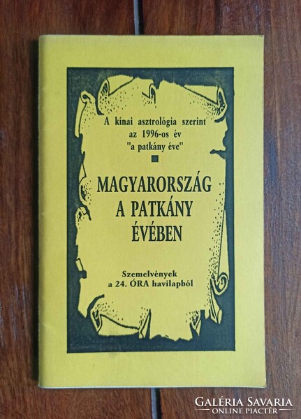 Magyarország a patkány évében Összeállította és szerkesztette Tóth Judit. 1996. Kanada 64 p.