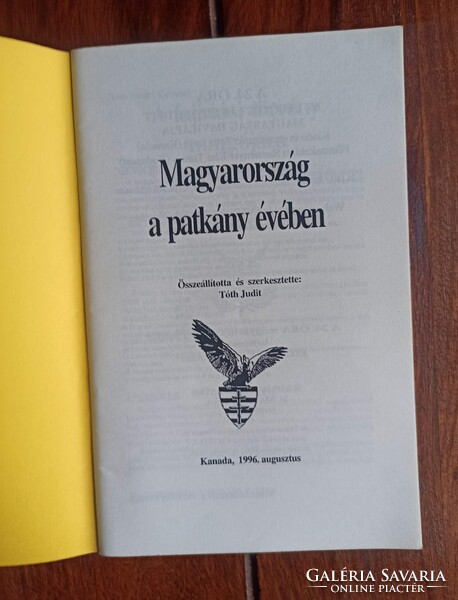 Magyarország a patkány évében Összeállította és szerkesztette Tóth Judit. 1996. Kanada 64 p.