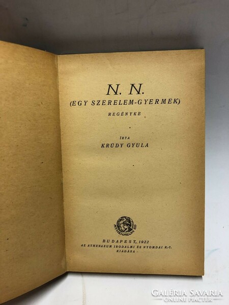 1922 ATHENAEUM unikális első kiadású KRÚDY !!! N.N. (EGY SZERELEM-GYERMEK) REGÉNYKE