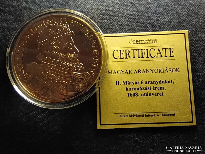 Magyar aranyóriások II. Mátyás 6 aranydukát, 1608, utánveret