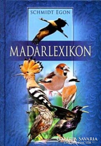 Schmidt Egon: Madárlexikon