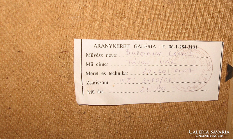 GARANTÁLTAN EREDETI CSODÁS BUBELÉNYI LÁSZLÓ / 1953-/  KÉP :  TÁVOLI VÁR